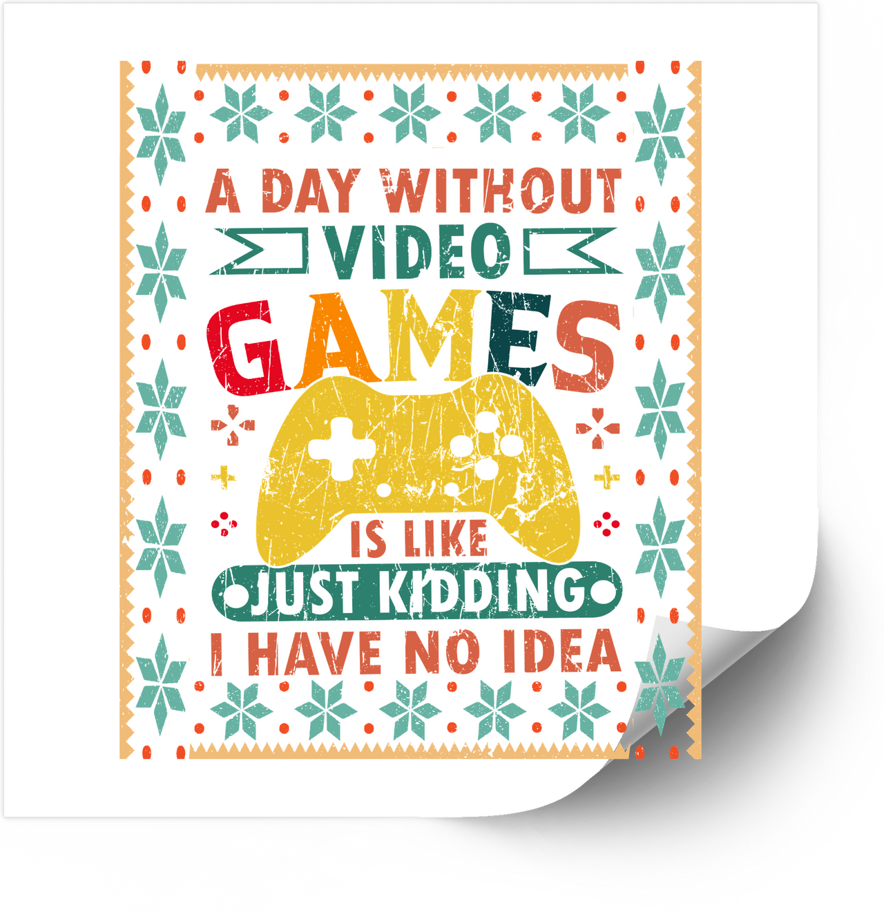 A Day Without Video Games Funny Gamer Sticker | Christmas Sweater Controller Vinyl Decal