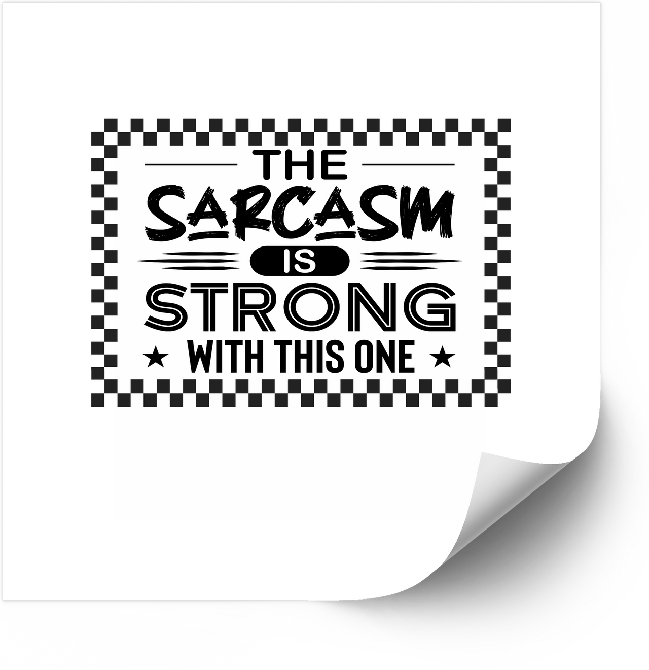 Sarcasm Is Strong With This One Sticker | Funny Boho Checkered Quote Vinyl Decal